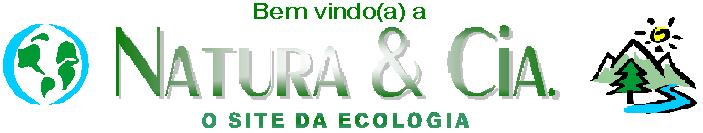 Natura & Cia - site da ecologia