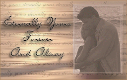 Eternally Yours...Forever and Always