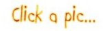 Click a pic...