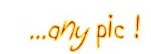 ...ANY pic!