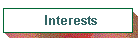 Interests