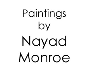 Paintings by Nayad Monroe