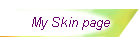 My Skin page