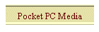 Pocket PC Media