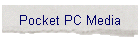 Pocket PC Media