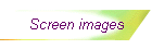 Screen images