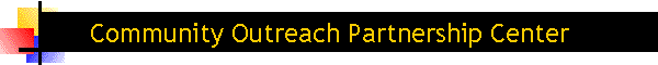 Community Outreach Partnership Center