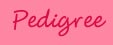 Click for pedigree