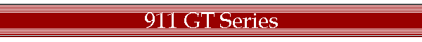 911 GT Series