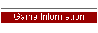 Game Information