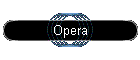 Opera