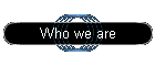 Who we are