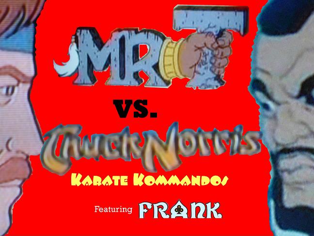 mr t vs chuck norris karate kommandos