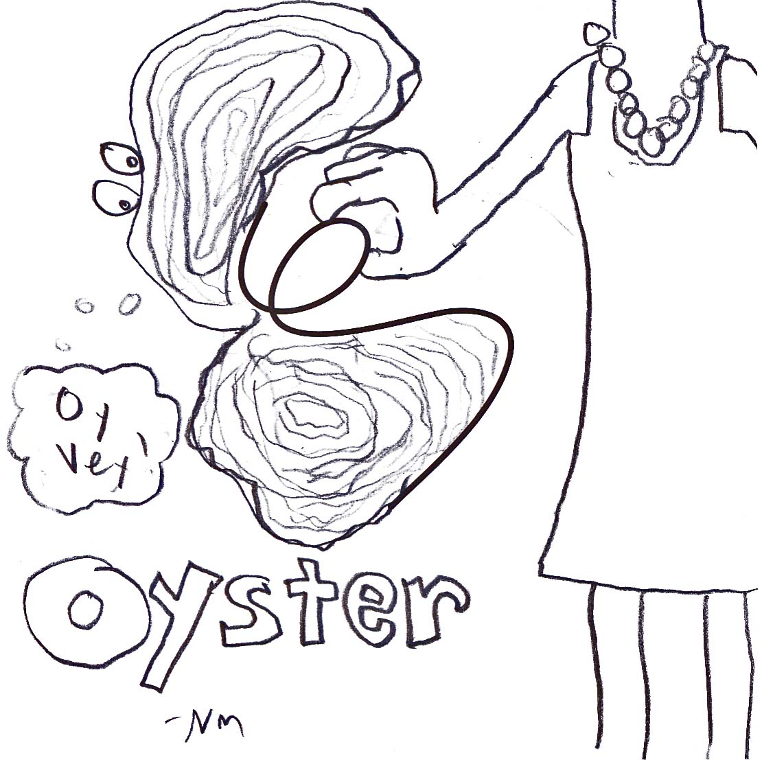 Oy Vey! Oyster