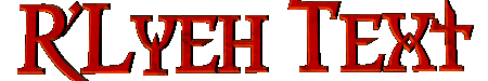 R'Lyeh Text