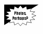 Photos Perhaps?