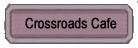 Crossroads Restaurant and Lounge