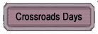 Crossroads Days, Early, Iowa