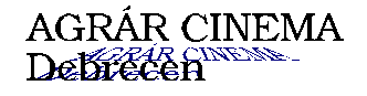 Agr&aacute;r Cinema, Debrecen