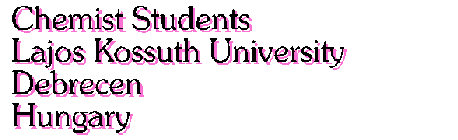 Chemist Students' Home Page, Debrecen