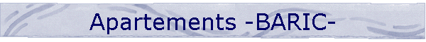 Apartements -BARIC-