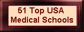51 Top USA Medical Schools