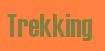 Trekking and Navigation Strategy