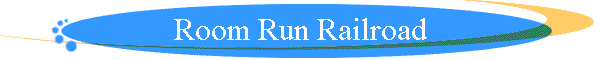 Room Run Railroad