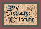 My Treasured Collection