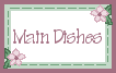 Main Dishes