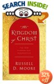The Kingdom of Christ by Russell Moore