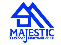 Majestic Home Mortgage Corporation 1-888-310-LOAN