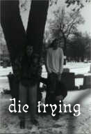 Die Trying