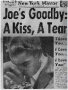 Click to enlarge A Kiss,A tear Joe's last good bye