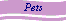 Pets
