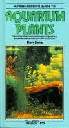 A Fishkeeper's Guide to Aquarium Plants