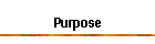 Purpose