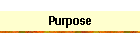 Purpose