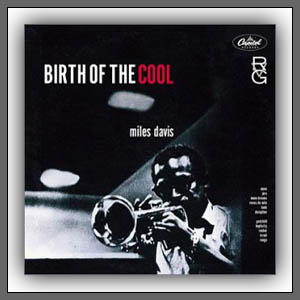 Miles Davis - Birth of the Cool - LP Cover