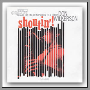 Don Wilkerson's final LP 'Shoutin' - LP Cover