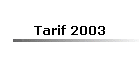 Tarif 2003