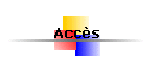 Acc�s