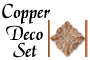 Copper Deco Set