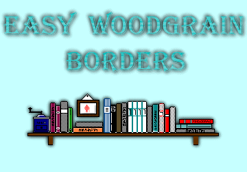 Easy Woodgrain Borders