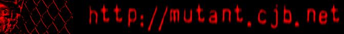 My new project of 2002 - the only internet shrine to Mutant AKA Night Shadows!