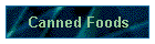 Canned Foods