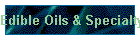 Edible Oils & Specialty Fats