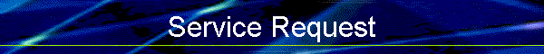 Service Request