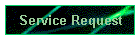 Service Request