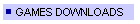 GAMES DOWNLOADS